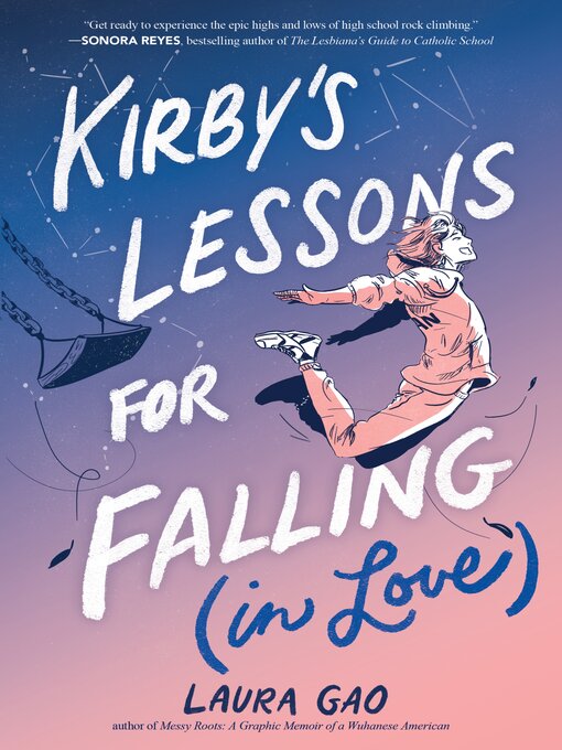 Title details for Kirby's Lessons for Falling (in Love) by Laura Gao - Wait list